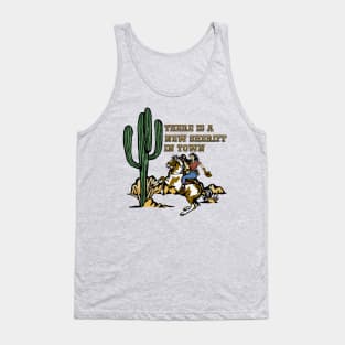 There is a new sheriff in town Tank Top